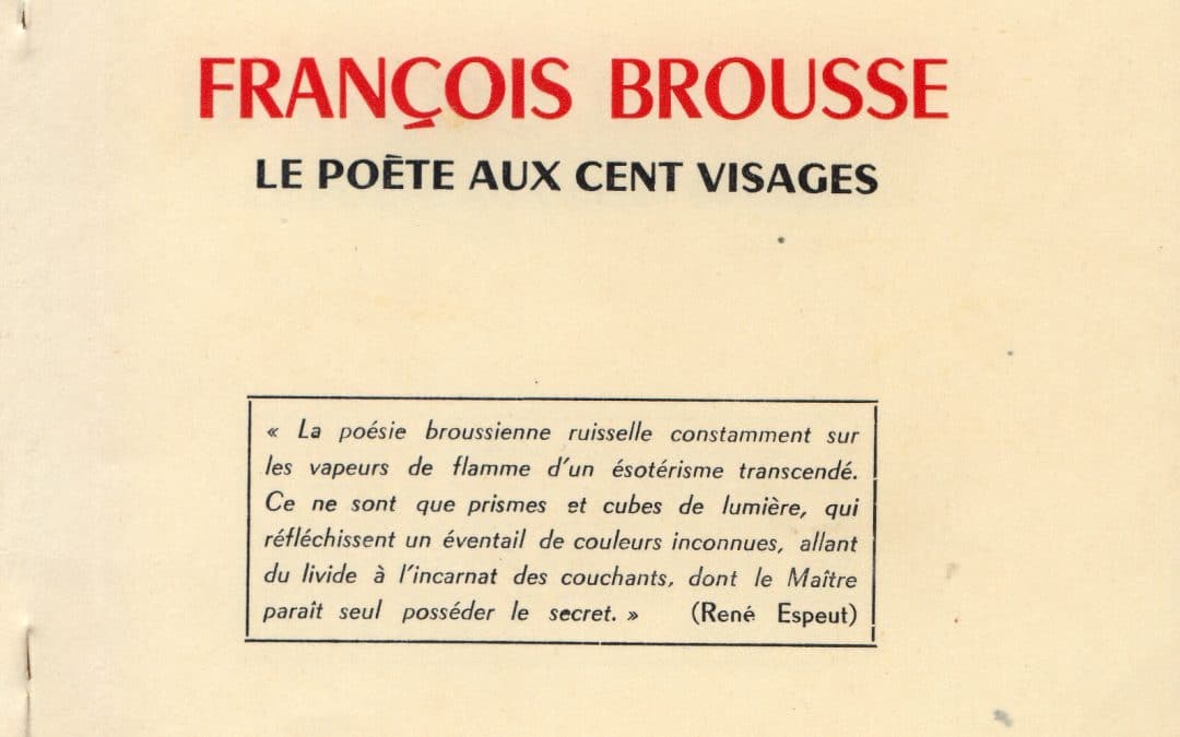 François Brousse le Poète aux cent visages – éd. 1954