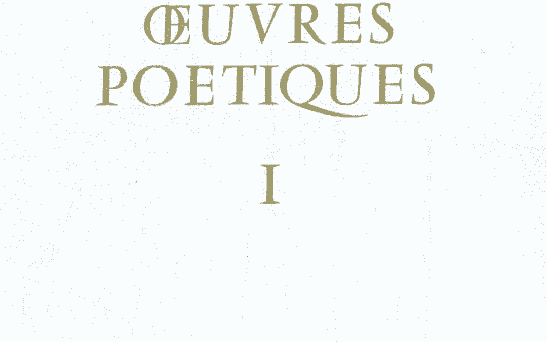Oeuvres poétiques t. 1 – 1986