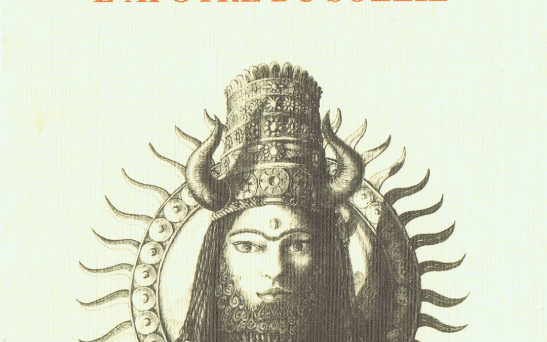 Zoroastre l’apôtre du soleil – 2e éd. 1989