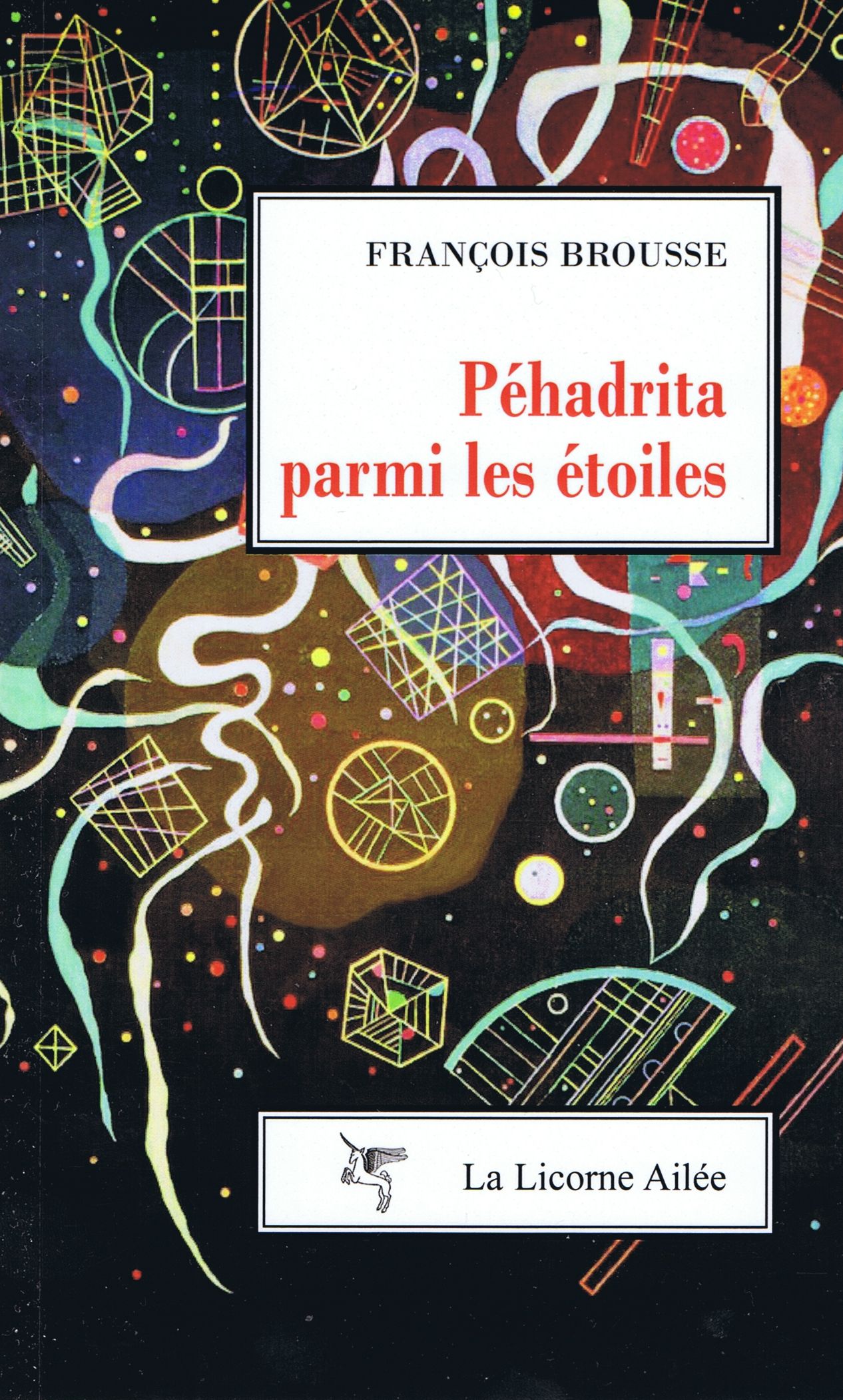 Péhadrita parmi les étoiles – 2e éd. 2013