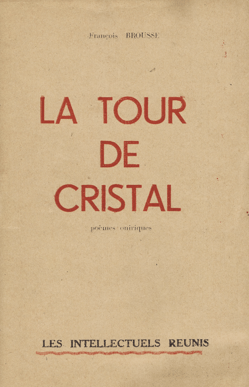 La Tour de cristal – 1ère éd. ~1950