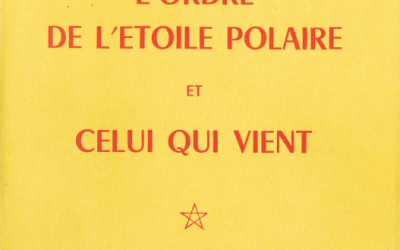 L’Ordre de l’étoile Polaire et Celui qui vient, 1ère éd. 1974