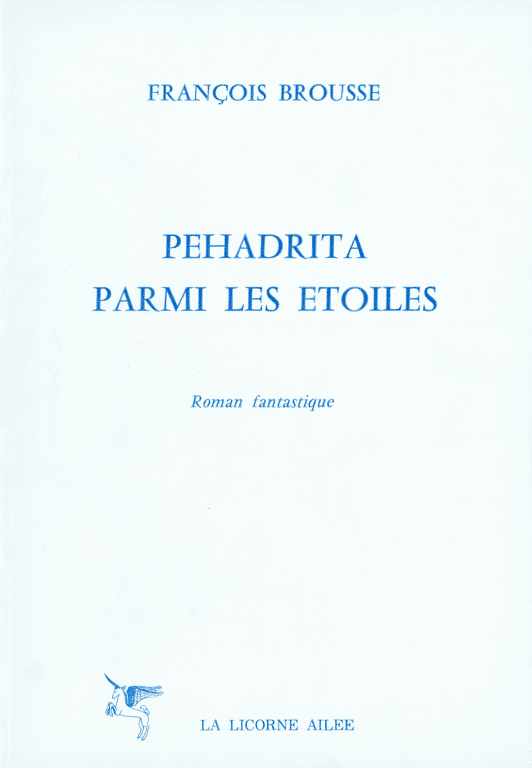 Péhadrita parmi les étoiles – 1ère éd. 1983
