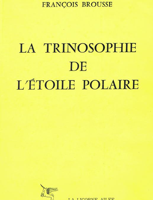 La Trinosophie de l&rsquo;étoile Polaire – 1ère éd. 1984