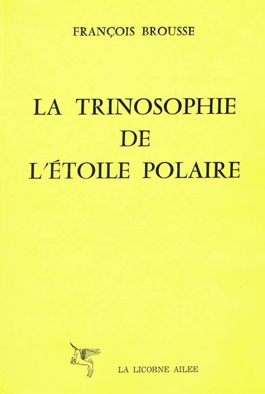 La Trinosophie de l’étoile Polaire – 1ère éd. 1984