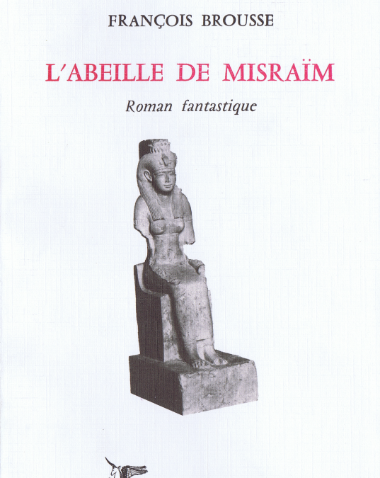 L&rsquo;Abeille de Misraïm – 1ère éd. 1986