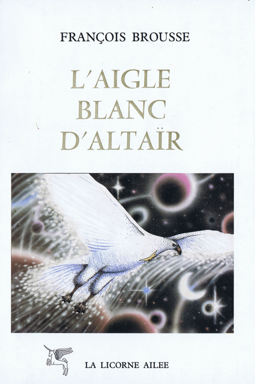 L’Aigle blanc d’Altaïr – 1ère éd. 1987