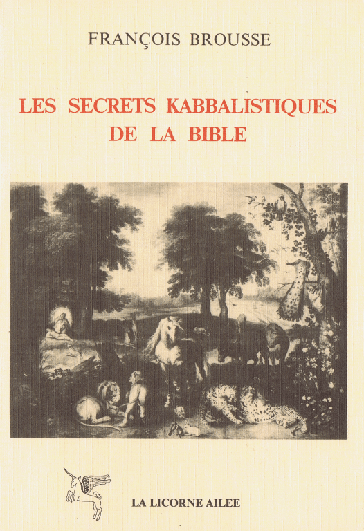 Les Secrets kabbalistiques de la Bible – 1987