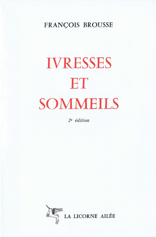 Ivresses et Sommeils – 2e éd. 1989