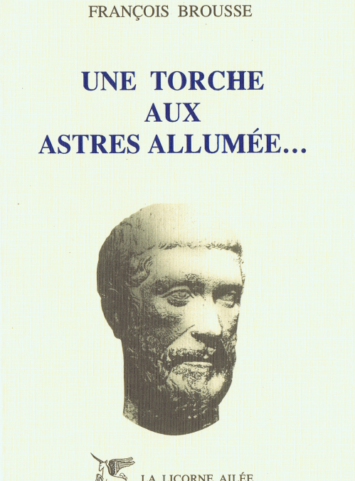 Une torche aux astres allumée – 3e éd. 1989