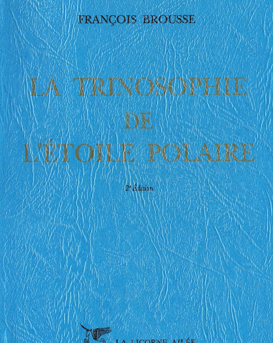 La Trinosophie de l’étoile Polaire – 2e éd. 1990
