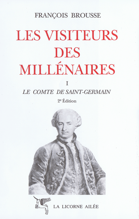 Les visiteurs des millénaires – Le Comte de Saint-Germain – 2e éd. 1990