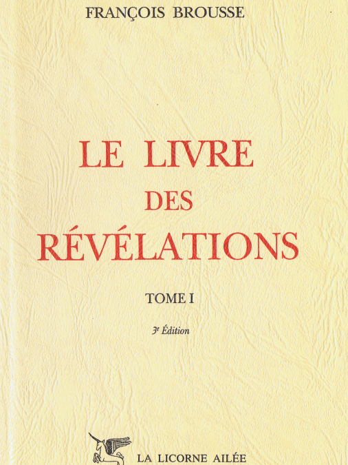Le Livre des révélations, t. I – 3e éd. 1992