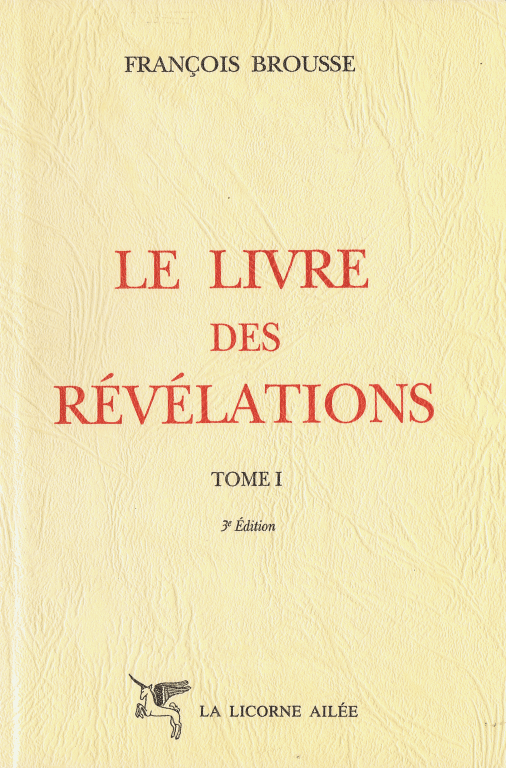 Le Livre des révélations, t. I – 3e éd. 1992