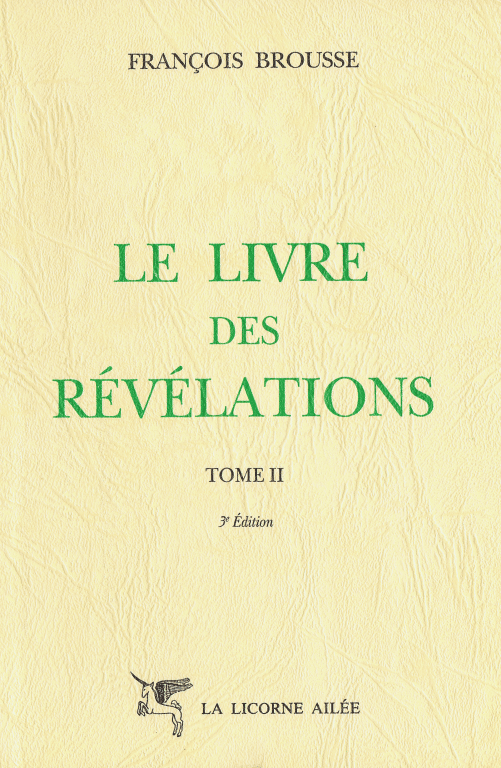 Le Livre des révélations, t. II – 2e éd. 1992