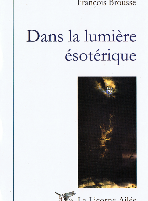 Dans la lumière ésotérique – 1ère éd. 1999
