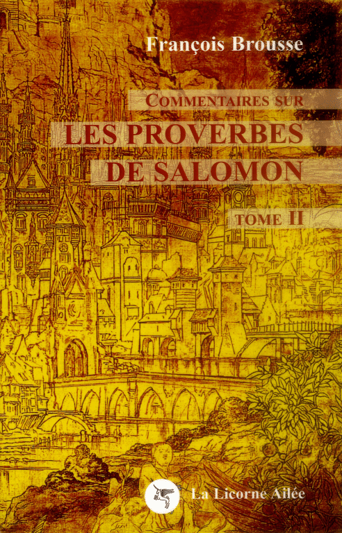 Commentaires sur les Proverbes de Salomon, t. II – 2015