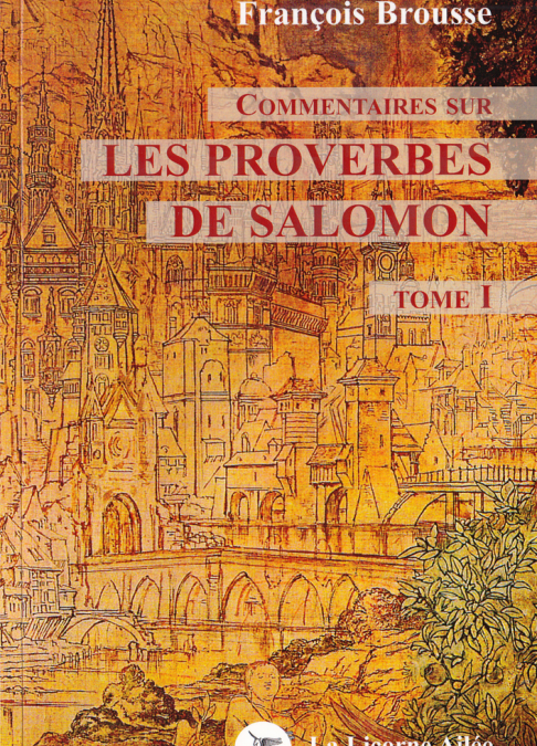Commentaires sur les Proverbes de Salomon, t. I – 2015