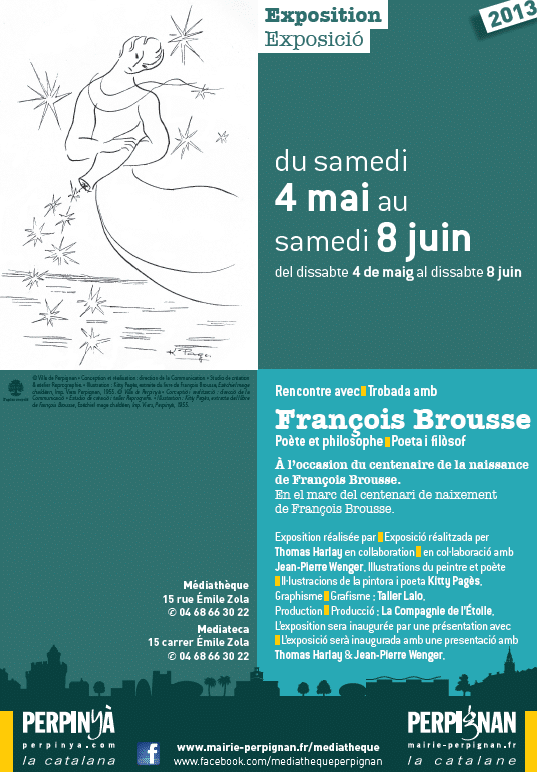 Exposition (Perpignan) : « Rencontre avec François Brousse » – 4 mai 2013 / 8 juin 2013
