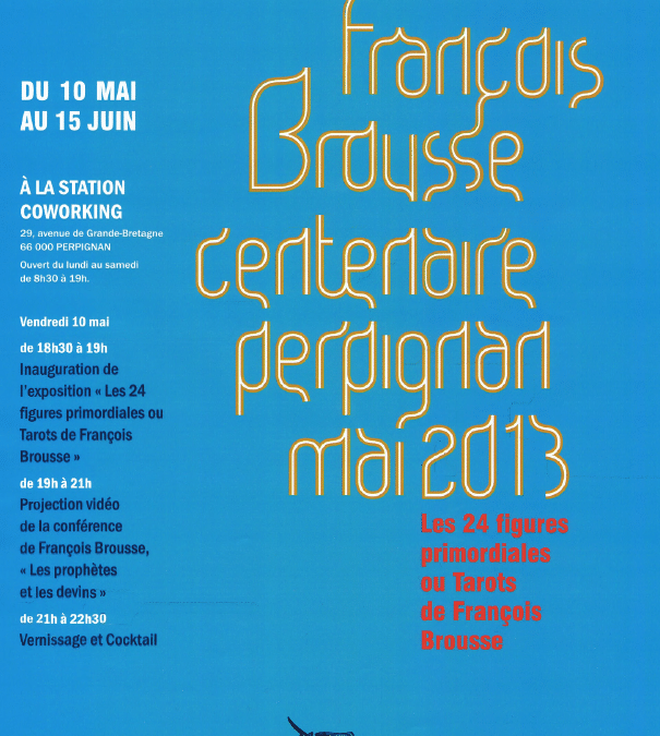 Exposition (Perpignan) : « Tarots de François Brousse » – 11 mai / 15 juin 2013