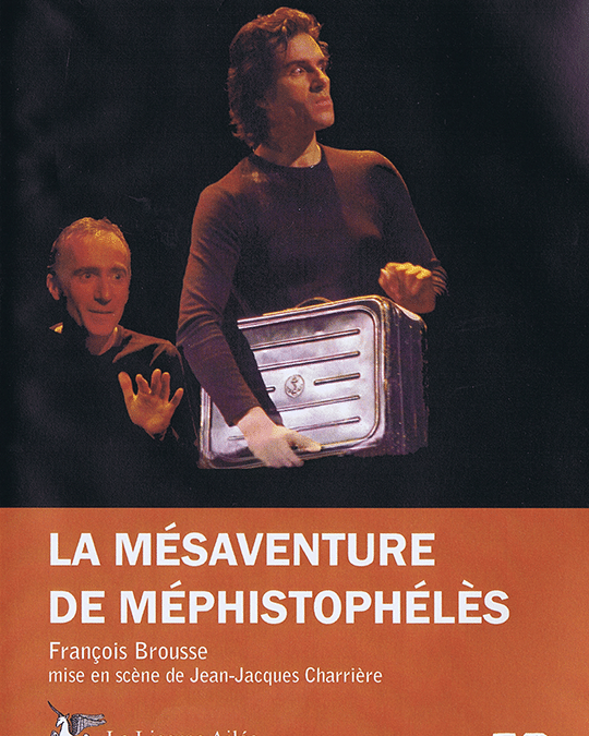 La Mésaventure de Méphistophélès – Théâtre (2001)